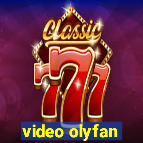 video olyfan